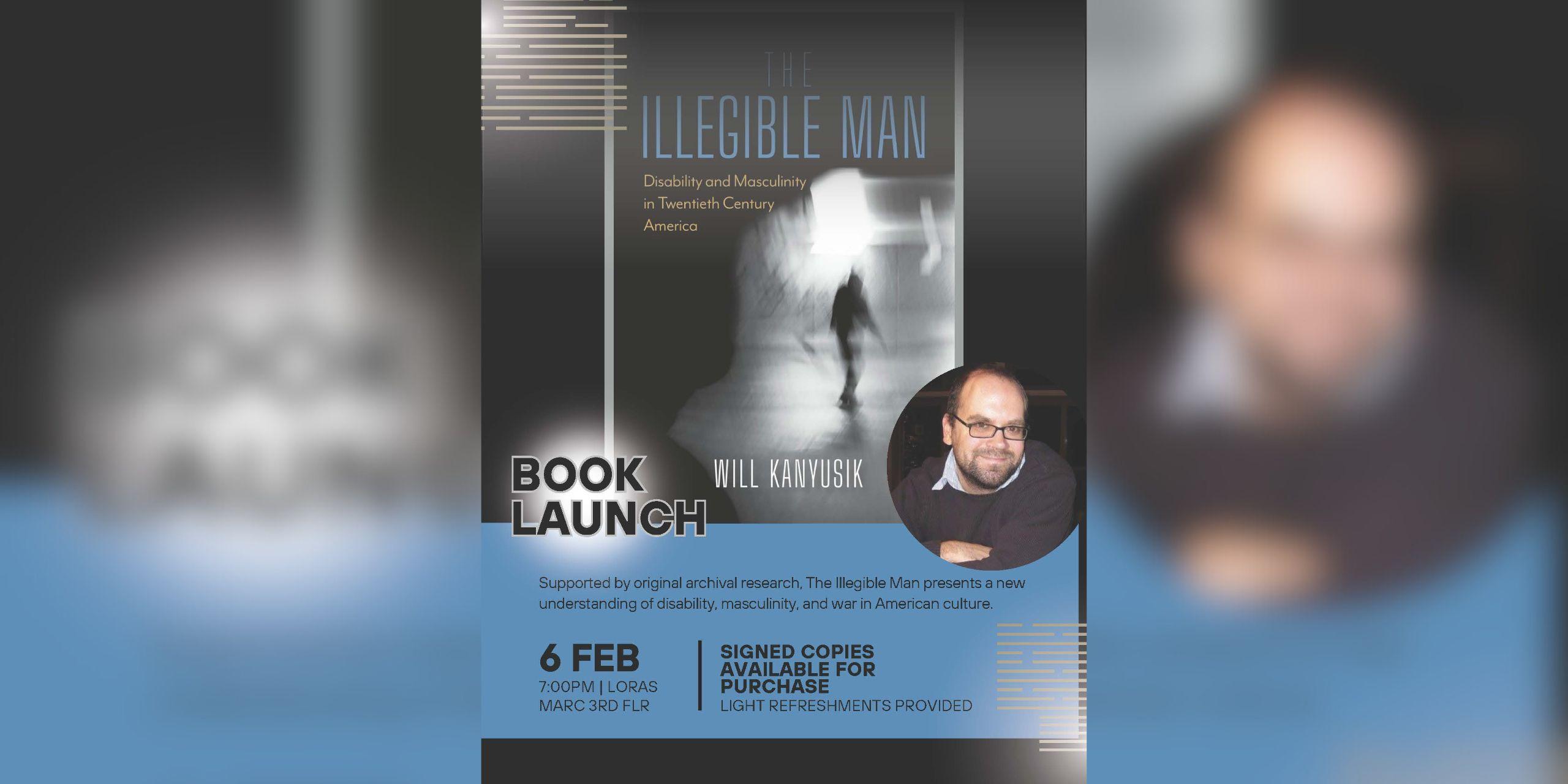 The Illegible Man book launch is on February 6, 2025 at 7 pm